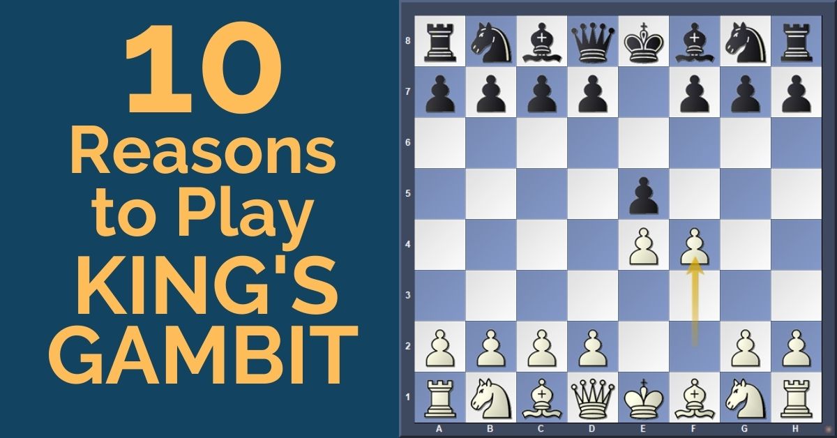 10 Reasons to Play the King's Gambit - TheChessWorld